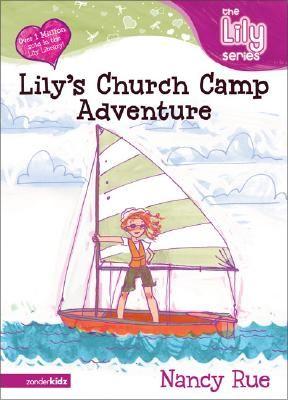 Lily's Church Camp Adventure, by Aleathea Dupree Christian Book Reviews And Information