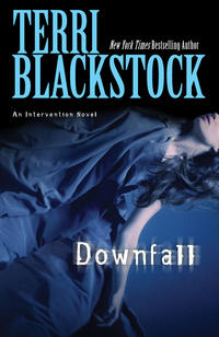 Downfall (An Intervention Novel)  by  