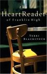 The Heart Reader of Franklin High,  by Aleathea Dupree