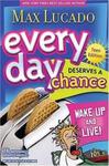Every Day Deserves a Chance - Teen Edition: Wake Up and Live!,  by Aleathea Dupree