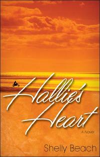 Hallie's Heart  by Aleathea Dupree