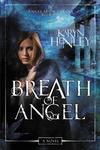 Breath of Angel,  by Aleathea Dupree