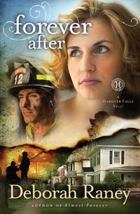 Forever After A Hanover Falls Novel by  