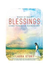 What If Your Blessings Come Through Raindrops?  by  
