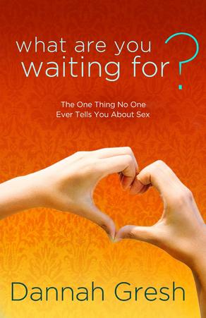 What Are You Waiting For?,The One Thing No One Ever Tells You About Sex by Aleathea Dupree Christian Book Reviews And Information