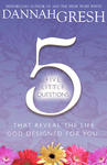 5 Little Questions, That Reveal the Life God Designed for You by Aleathea Dupree
