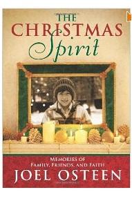 The Christmas Spirit Memories of Family, Friends, and Faith by  