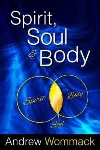 Spirit, Soul and Body  by  