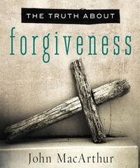 The Truth About Forgiveness  by Aleathea Dupree