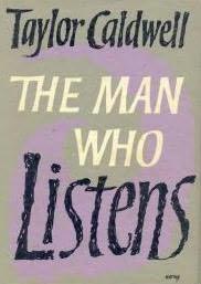 Man Who Listens  by Aleathea Dupree