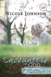 Dramatic Encounters with God  by  