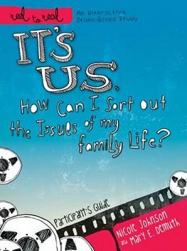 It's Us: How Can I Sort Out the Issues of My Family Life?,Participant's Guide by Aleathea Dupree Christian Book Reviews And Information