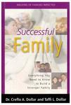 The Successful Family: Everything You Need to Know to Build a Stronger Family,  by Aleathea Dupree