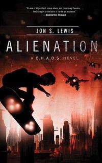 Alienation (C.H.A.O.S. Series #2)  by  