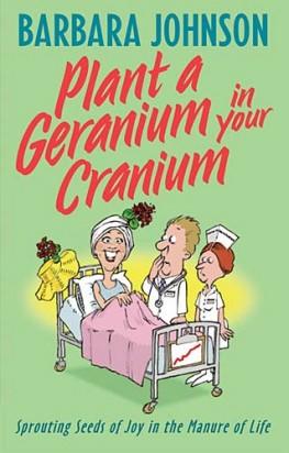 Plant a Geranium in Your Cranium, by Aleathea Dupree Christian Book Reviews And Information