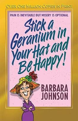 Stick a Geranium in Your Hat and Be Happy, by Aleathea Dupree Christian Book Reviews And Information