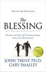 The Blessing, Giving the Gift of Unconditional Love and Acceptance  by Aleathea Dupree