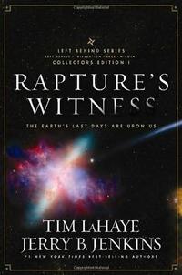 Rapture's Witness The Earth's Last Days are Upon Us by  