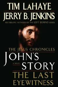 John's Story (Jesus Chronicles, Book 1) by Aleathea Dupree