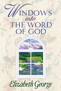 Windows into the Word of God  by  