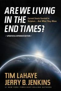 Are We Living in the End Times?  by Aleathea Dupree
