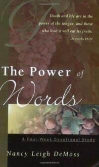 The Power of Words  by Aleathea Dupree