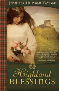 Highland Blessings Highland, Book 1 by  