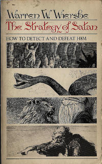 The Strategy of Satan: How to Detect and Defeat Him  by Aleathea Dupree