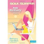 Ask Bethany: FAQs: Surfing, Faith and Friends,  by Aleathea Dupree