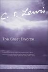 The Great Divorce, . by Aleathea Dupree