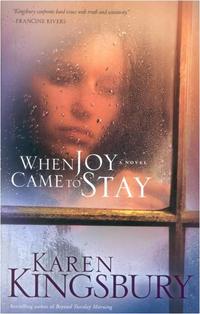 When Joy Came to Stay  by Aleathea Dupree