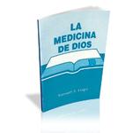 La Medicina de Dios,  by Aleathea Dupree