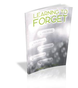 Learning To Forget, by Aleathea Dupree Christian Book Reviews And Information