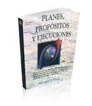Planes, Prop�sitos y Ejecuciones,  by Aleathea Dupree
