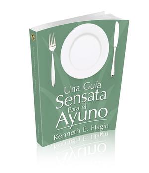 Una Gua Sensata Para El Ayuno, by Aleathea Dupree Christian Book Reviews And Information