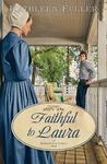 Faithful to Laura,  by Aleathea Dupree