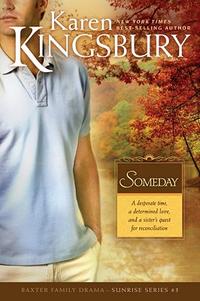Someday Sunrise Series-Baxter 3 Book 3 by Aleathea Dupree