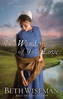 The Wonder of Your Love, by Aleathea Dupree Christian Book Reviews And Information
