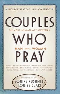 Couples Who Pray The Most Intimate Act Between a Man and a Woman by  