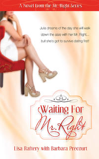 Waiting for Mr. Right Novel #1 by  
