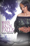 When Rain Falls, Victory Gospel Series, Book 1 by Aleathea Dupree