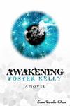 Awakening Foster Kelly,  by Aleathea Dupree