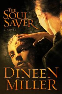 The Soul Saver  by Aleathea Dupree