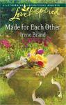 Made for Each Other, (Love Inspired Series) by Aleathea Dupree