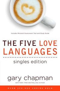 The Five Love Languages Singles Edition  by  