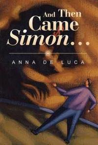 And Then Came Simon...  by  