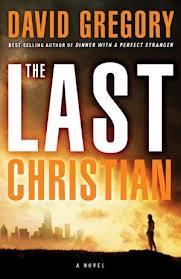 The Last Christian A Novel by  