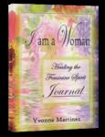 I Am a Woman Journal,  by Aleathea Dupree