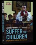 Suffer the Children,  by Aleathea Dupree