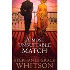 A Most Unsuitable Match  by Aleathea Dupree